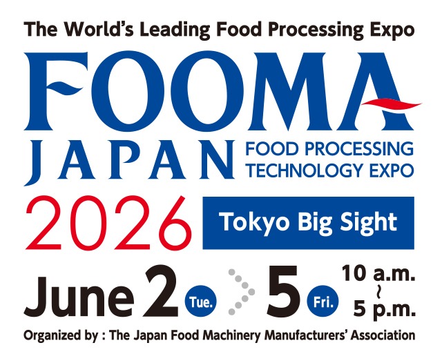 FOOMA JAPAN 2026 - Food Processing Technology Expo, Tokyo Big Sight, June 2-5